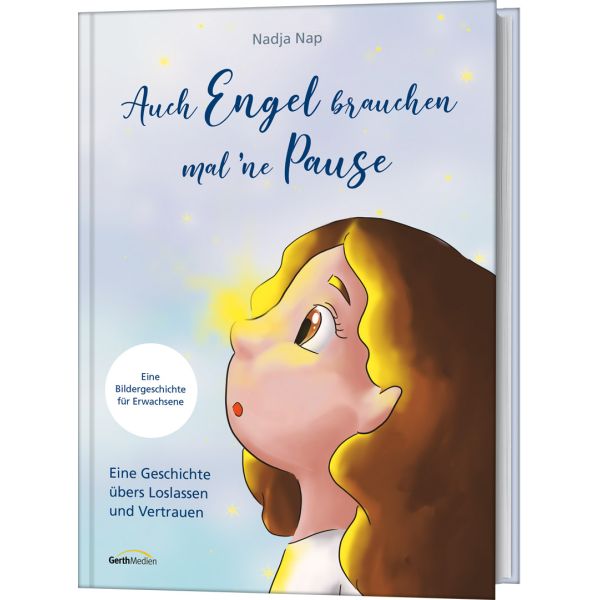 Nadja Nap, Auch Engel brauchen mal 'ne Pause