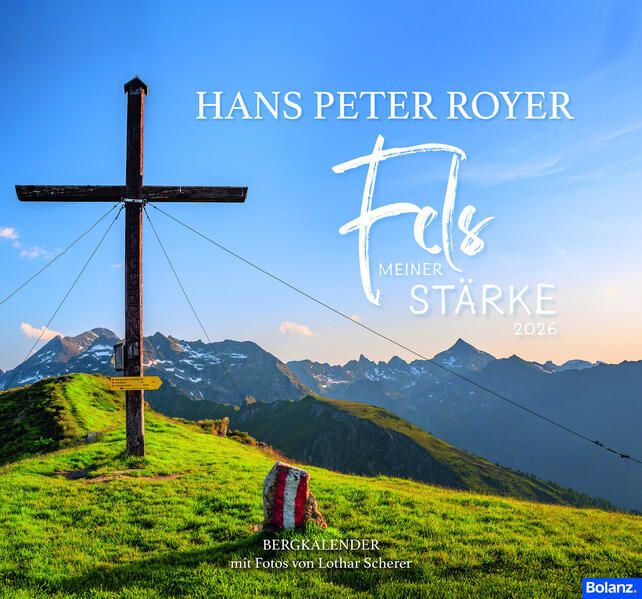 Fels meiner Stärke 2026 -Tischkalender Hans-Peter Royer