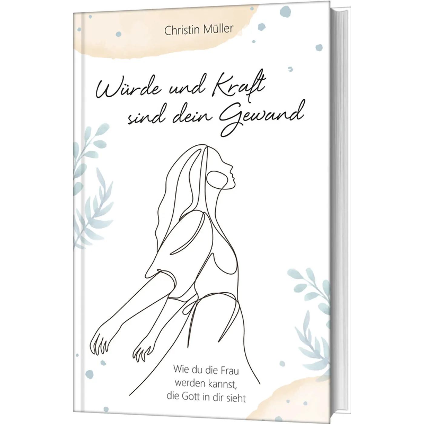 Christin Müller, Würde und Kraft sind dein Gewand