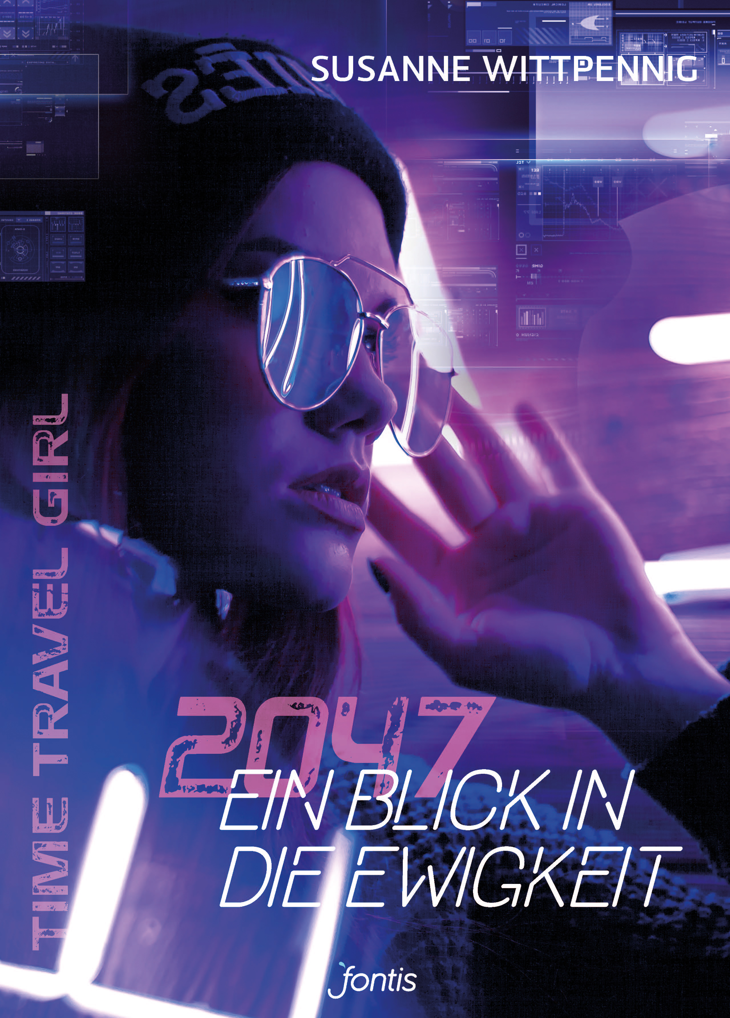 Susanne Wittpennig, Time Travel Girl  2047 - Ein Blick in die Ewigkeit