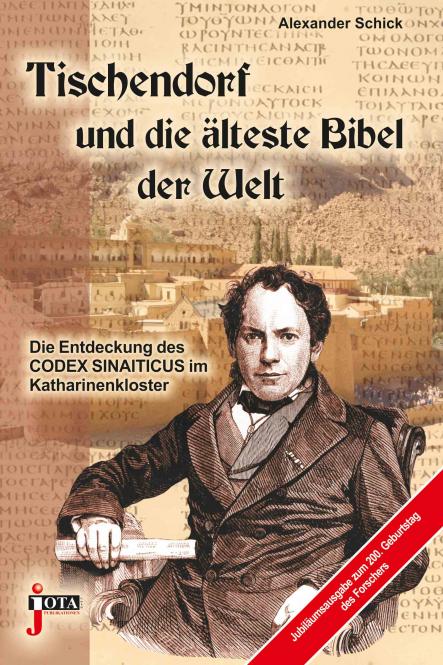 Tischendorf und die älteste Bibel der Welt