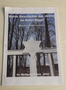 Historische Kurze Geschichte der Juden in Hof und deren Region