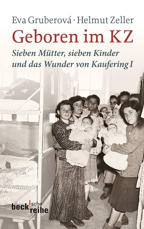 Geboren-iM-KZ Eva Gruberova & Helmut Zeller: Geboren im KZ