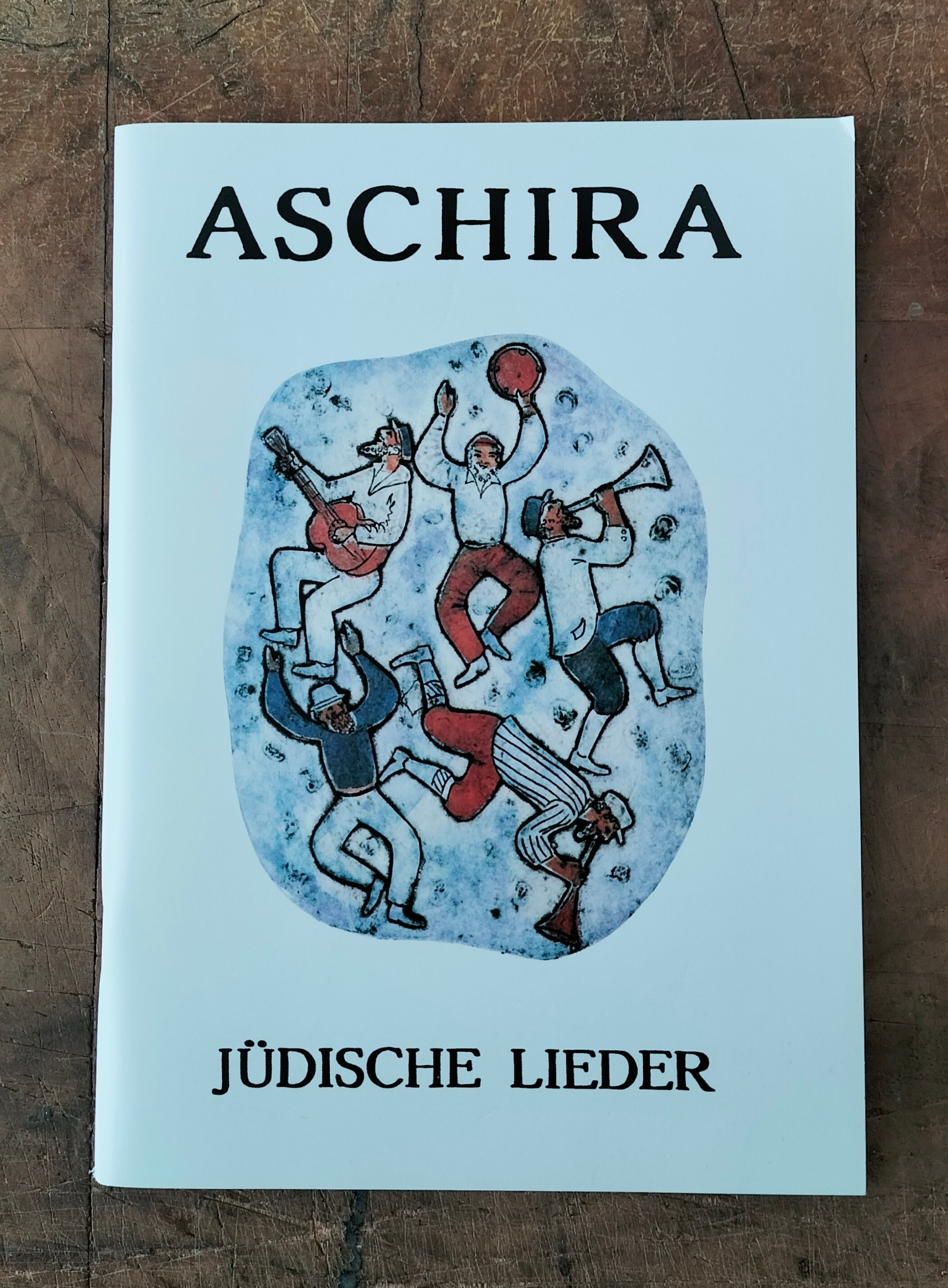 ASCHIRA - Jüdische Lieder (Liederheft)