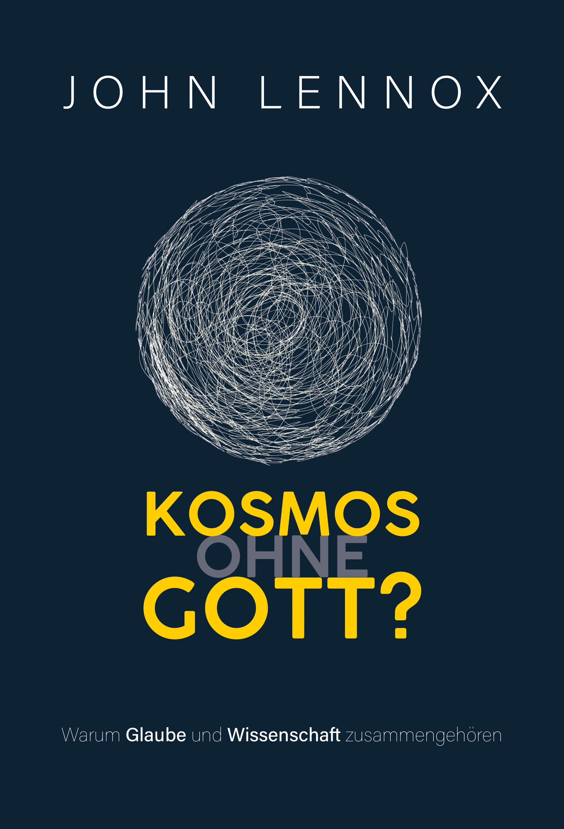 John Lennox, Kosmos ohne Gott?
