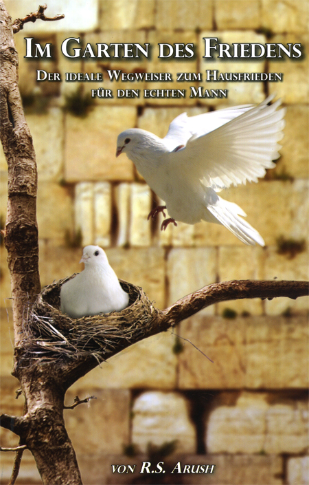 Rabbi Arush: Im Garten des Friedens