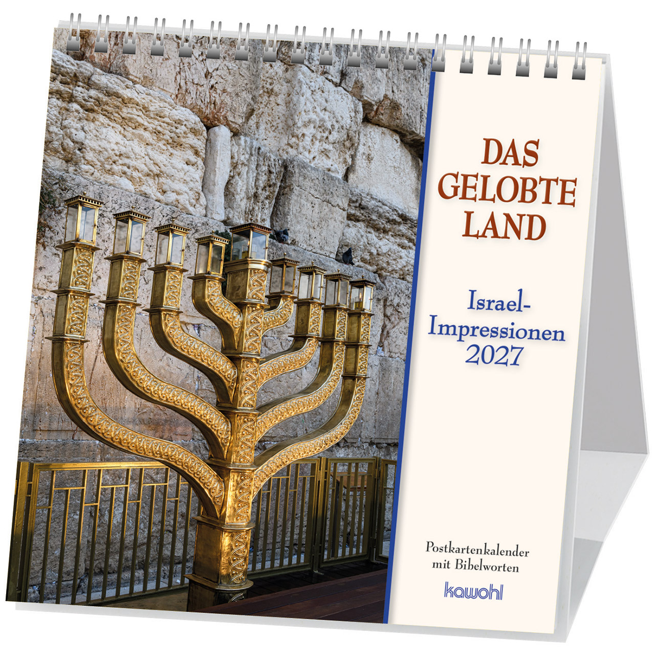 Das gelobte Land - Israel - Impressionen 2027