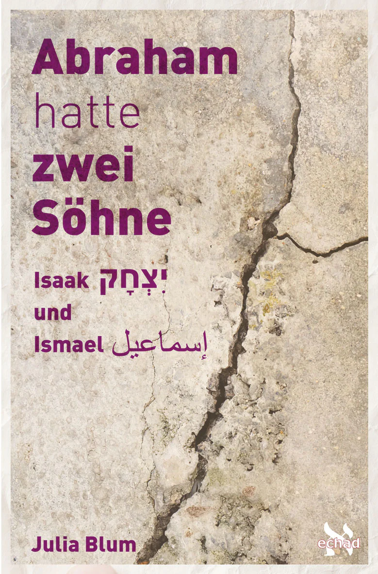 JuliaAbraham Julia Blum, Abraham hatte zwei Söhne
