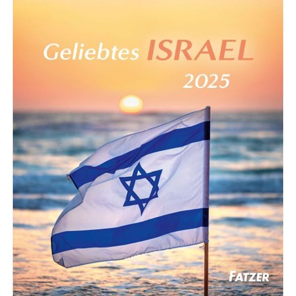 Geliebtes Israel 2025 - Tischkalender