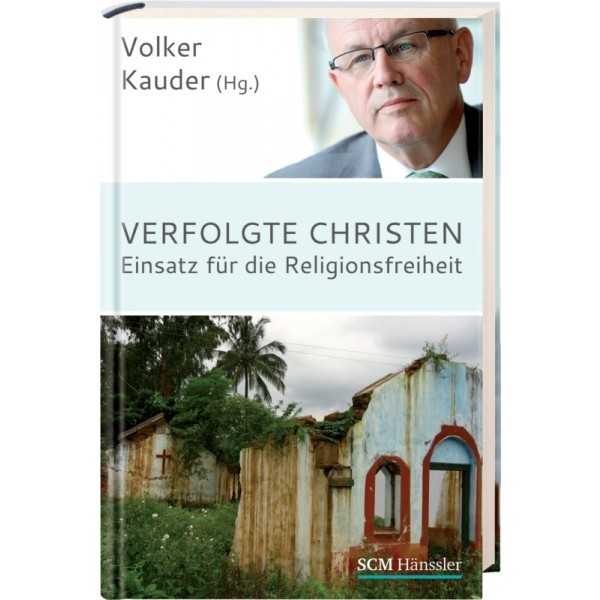 Volker Kauder: Verfolgte Christen