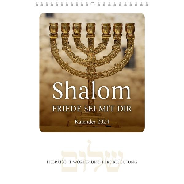 Shalom - Friede sei mit Dir 2024