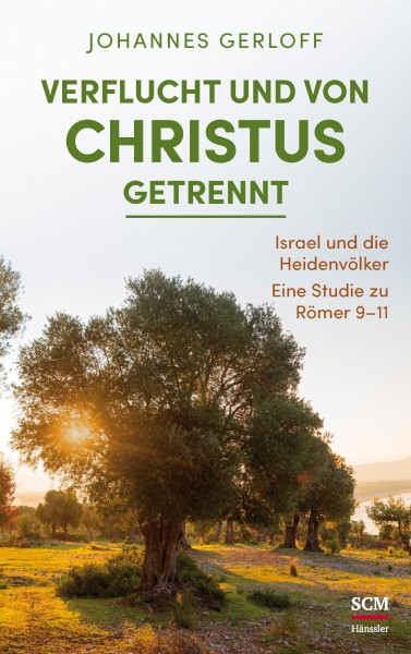 Johannes Gerloff: Verflucht und von Christus getrennt