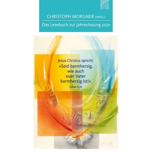 Christoph Morgner, Seid barmherzig..., Lesebuch