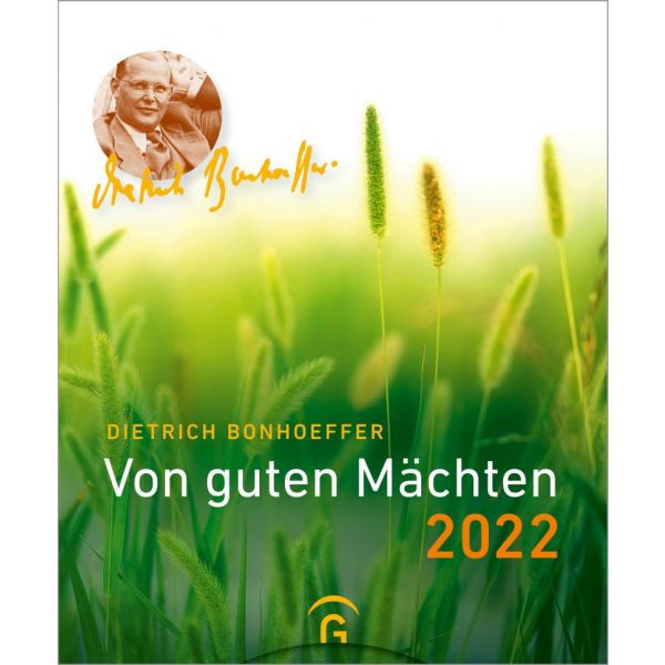 Von guten Mächten 2022 -- Dietrich Bonhoeffer Wandkalender