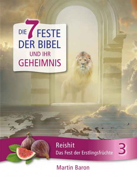 Die 7 Feste der Bibel und ihr Geheimnis 3 - Der zweite Pessach-Tag - Das Fest der Erstlingsfrüchte -