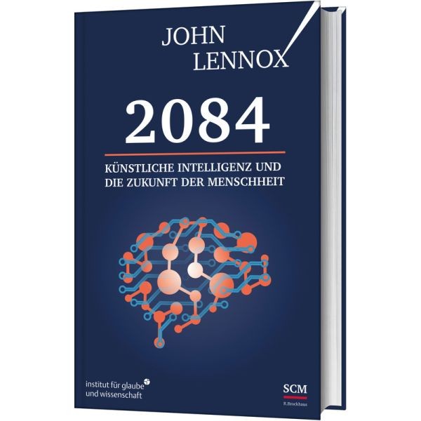 John Lennox, 2048 - Künstliche Intelligenz und die Zukunft der Menschheit