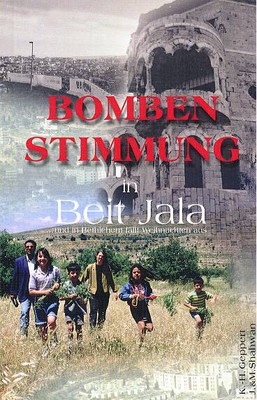 Bombenstimmung in Beit Jala