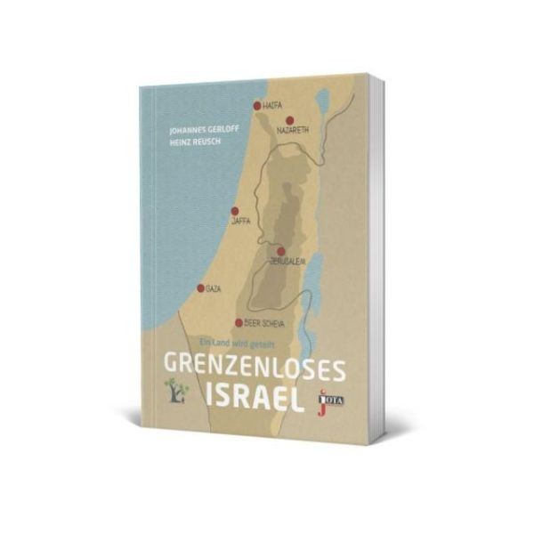 Johannes Gerloff & Heinz Reusch, Grenzenloses Israel