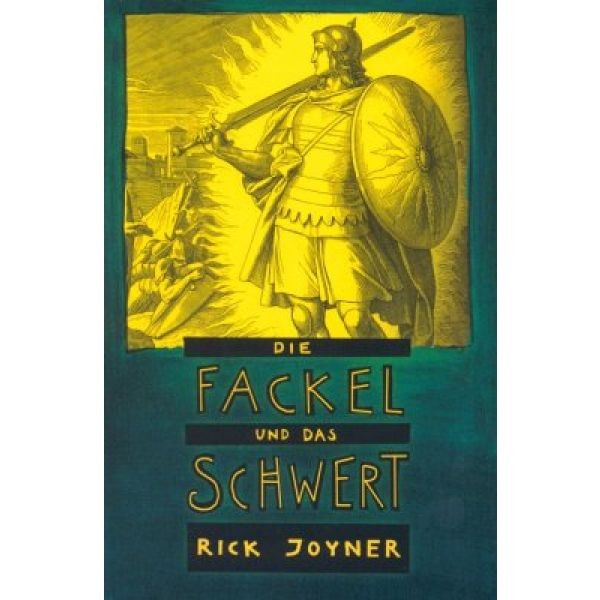Rick Joyner, Die Fackel und das Schwert
