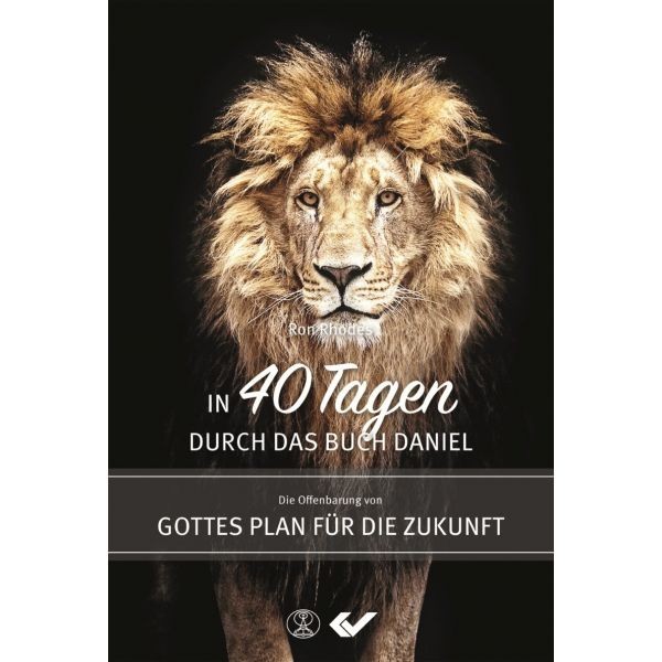 Ron Rhodes, In 40 Tagen durch das Buch Daniel