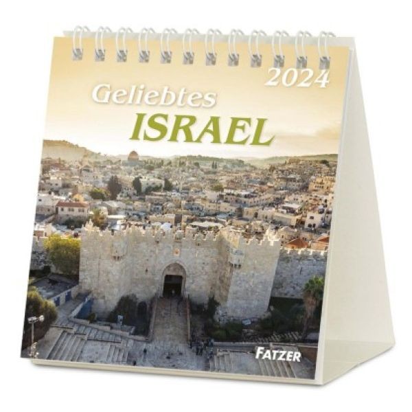 Geliebtes Israel 2024 - Tischkalender