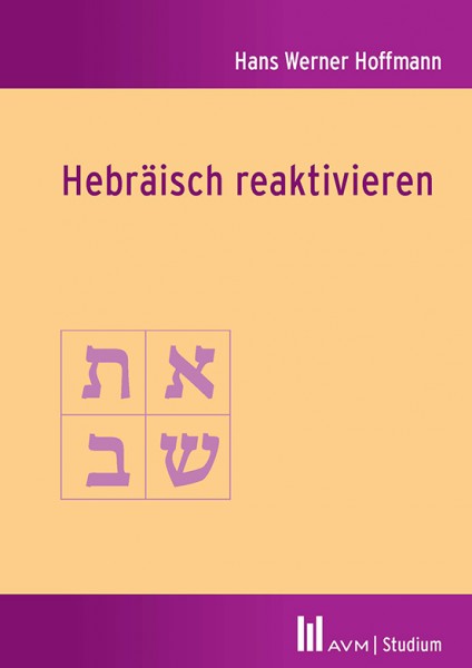 Hans Werner Hoffmann, Hebräisch reaktivieren