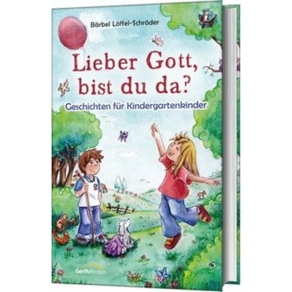 Lieber Gott, bist du da?
