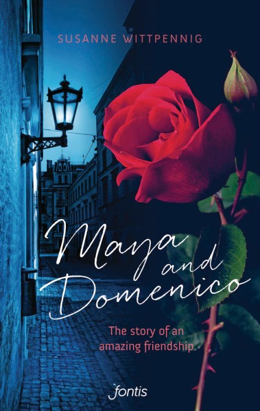 Susanne Wittpennig, Maya and Domenico - The story of an amazing friendship