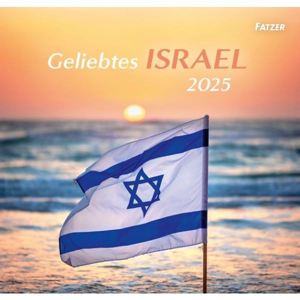 Geliebtes Israel 2025 - Wandkalender